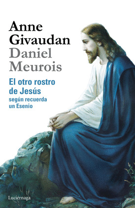 OTRO ROSTRO DE JESÚS, EL