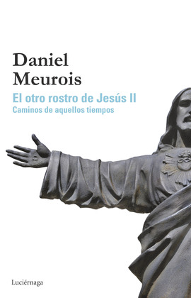 OTRO ROSTRO DE JESUS II, EL