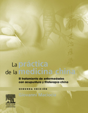 LA PRACTICA DE LA NEDICINACHINA - SEGUNDA EDICION