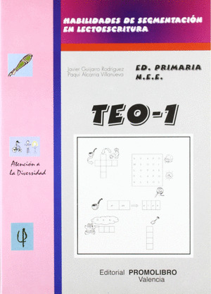 TEO, 1: HABILIDADES DE SEGMENTACION EN LECTOESCRITURA