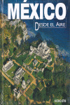 MEXICO DESDE EL AIRE  RECTANGULAR BOOK