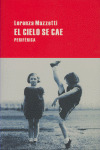 CIELO SE CAE, EL