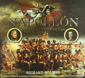 NAPOLEON. BATALLAS Y CAMPAÑAS