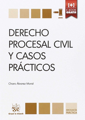 DERECHO PROCESAL CIVIL Y CASOS PRÁCTICOS