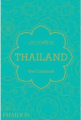 THAILAND, THE COOKBOOK