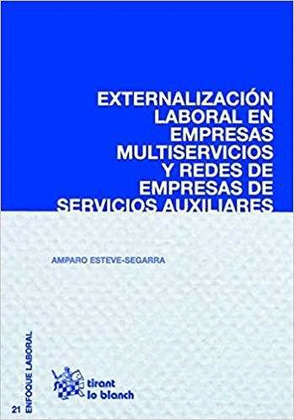 EXTERNALIZACION LABORAL EN EMPRESAS MULTISERVICIOS Y REDES DE EMPRESAS DE SERVIC