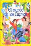 MUNDO DE LOS CUENTOS, EL   COL. CUENTOS PARA SOÑAR