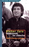 VICTOR JARA REVENTANDO LOS SILENCIOS