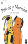 PELUDO Y MANCHA