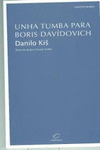 TUMBA PARA BORIS DAVIDOVICH, UNHA