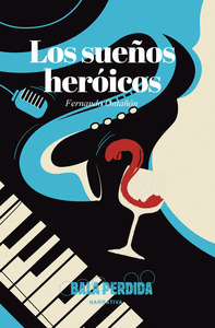 SUEÑOS HEROICOS, LOS