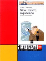 E.P.-C.LECTURA. NIEVE, RENIEVE, REQUETENIEVE