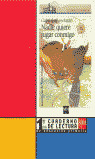 E.P.-C.LECTURA. NADIE QUIERE JUGAR CONMIGO