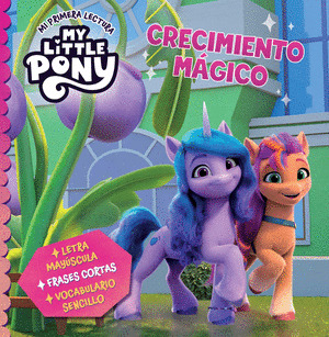 CRECIMIENTO MÁGICO (MY LITTLE PONY. MI PRIMERA LECTURA)