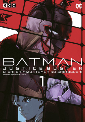 BATMAN: JUSTICE BUSTER, NÚMERO 01