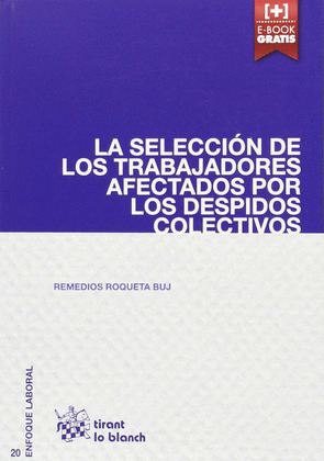 LA SELECCIÓN DE LOS TRABAJADORES AFECTADOS POR LOS DESPIDOS COLECTIVOS