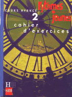 RYTHMES JEUNES, COURS AVANCE 2. CAHIER D'EXERCISES