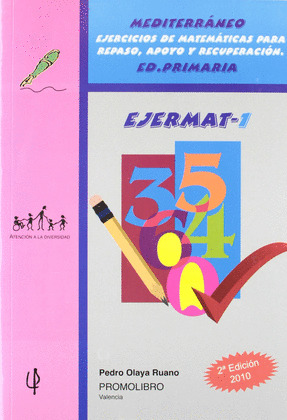 MEDITERRANEO, EJERMAT 1, EJERCICIOS DE MATEMATICAS PARA REPASO, APOYO Y RECUPERA