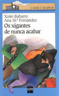 OS XIGANTES DE NUNCA ACABAR