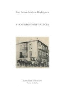 VIAXEIROS POR GALICIA