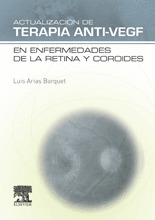 ACTUALIZACIÓN DE TERAPIA ANTI-VEGF EN ENFERMEDADES DE LA RETINA Y COROIDES