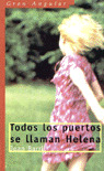 TODOS LOS PUERTOS SE LLAMAN HELENA GA/190