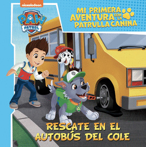 PATRULLA CANINA. RESCATE EN EL AUTOBÚS DEL COLE