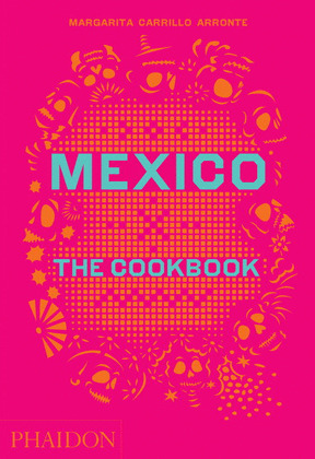 MEXICO. THE COOKBOOK
