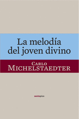 MELODÍA DEL JOVEN DIVINO, LA