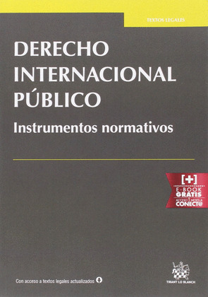 DERECHO INTERNACIONAL PUBLICO. INSTRUMENTOS NORMATIVOS