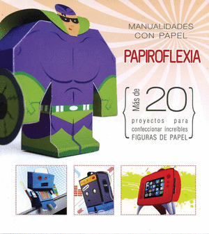 MANUALIDADES CON PAPEL: PAPIROFLEXIA