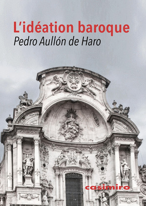 L'IDEATION BAROQUE