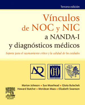 VINCULOS DE NOC Y NIC A NANDA-I Y DIAGNOSTICOS MEDICOS