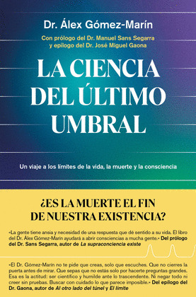 CIENCIA DEL ÚLTIMO UMBRAL, LA