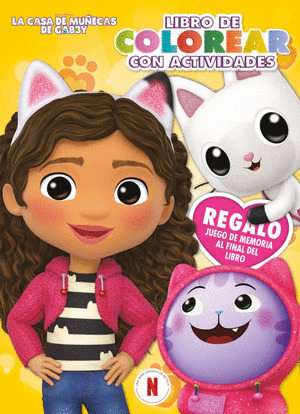CASA DE MUÑECAS DE GABBY. LIBRO DE COLOREAR CON ACTIVIDADES