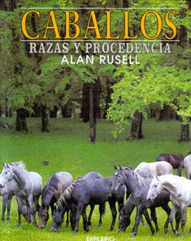 CABALLOS. RAZAS Y PROCEDENCIAS. RTCA (IBERLIBRO)