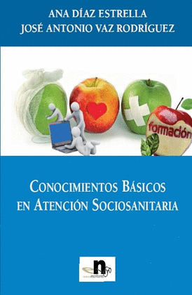 CONOCIMIENTOS BÁSICOS EN ATENCIÓN SOCIOSANITARIA