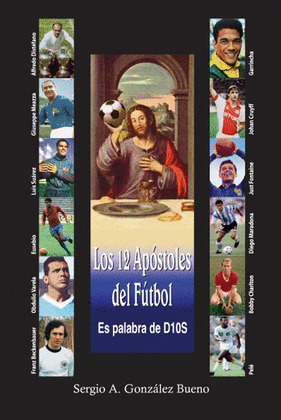 LOS DOCE APÓSTOLES DEL FÚTBOL
