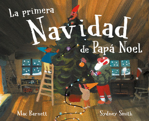 PRIMERA NAVIDAD DE PAPÁ NOEL, LA