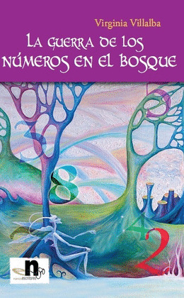 LA GUERRA DE LOS NÚMEROS EN EL BOSQUE