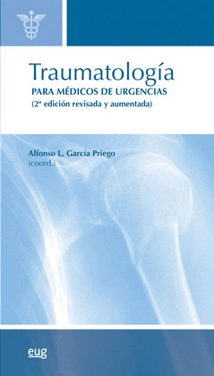 TRAUMATOLOGÍA PARA MÉDICOS DE URGENCIAS