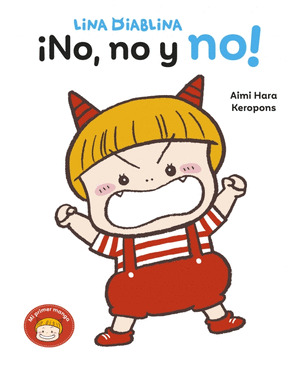 ¡NO, NO Y NO! (LINA DIABLINA)
