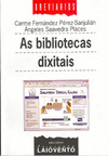 BIBLIOTECAS DIXITAIS, AS