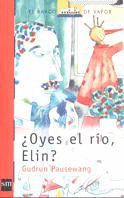 OYES EL RIO ELIN