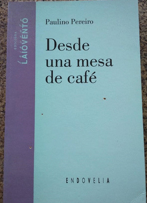 DESDE UNA MESA DE CAFÉ