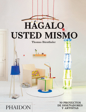 HAGALO USTED MISMO