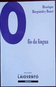 FÍO DA LINGUA, O