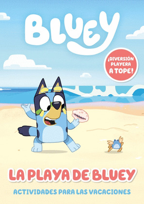 BLUEY. ACTIVIDADES - VAMOS A LA PLAYA. ACTIVIDADES PARA LAS VACACIONES