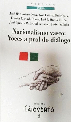 NACIONALISMO VASCO: VOCES A PROL DE DIALOGO.