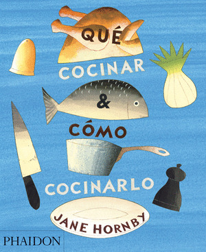 QUÉ COCINAR Y CÓMO COCINARLO